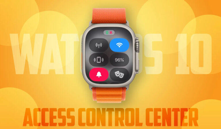 How to Access Control Center on Apple Watch with watchOS 10